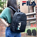 【先着クーポン有り】FILA フィラ リュック デイパック バックパック A4 B5 通学 通勤 通塾 習い事 メンズ レディース ユニセックス 男女兼用 学生...