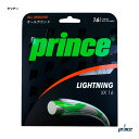 ガット プリンス prince テニスガット 単張り ライトニングXX16（LIGHTNING XX 16） 130 クリアー 7J39811