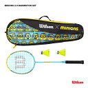 ウイルソン Wilson バドミントンラケット ミニオンズ MINIONS 2.0 BADMINTON SET WR105610