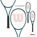 【予約】ウイルソン Wilson テニスラケット ブレード 98 18×20 V9 BLADE 98 18×20 V9 WR149911