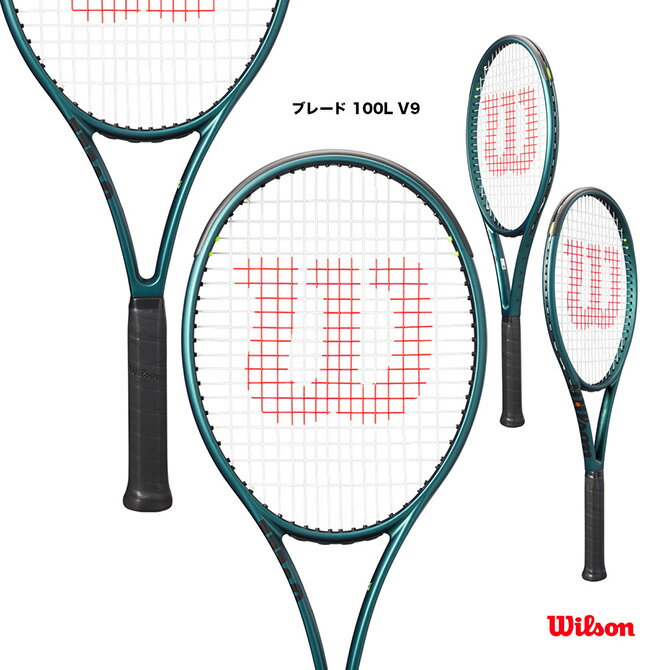 ウイルソン Wilson テニスラケット ブレード 100L V9 BLADE 100L V9 WR150111