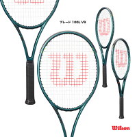 ウイルソン Wilson テニスラケット ブレード 100L V9 BLADE 100L V9 WR150111