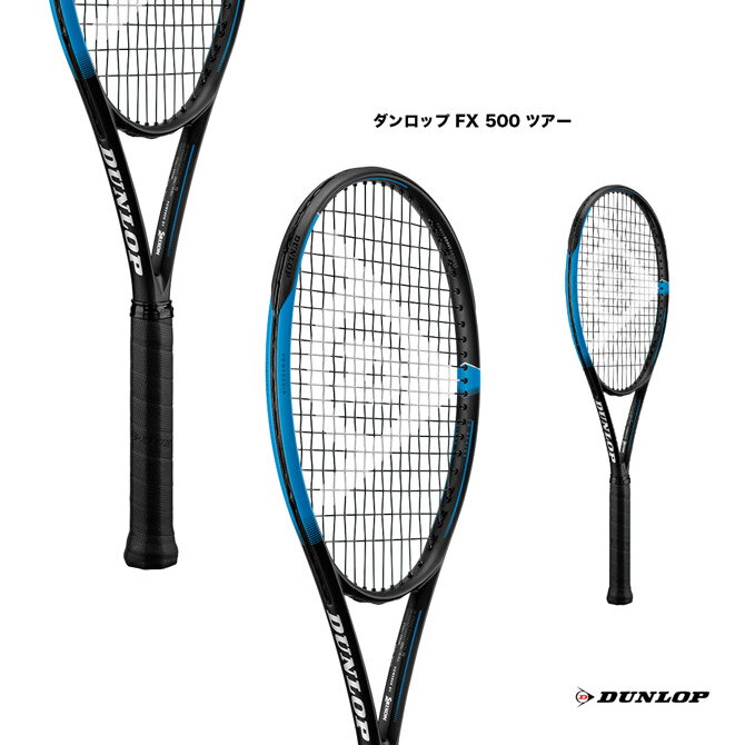 ダンロップ DUNLOP テニスラケット ダンロップ FX 500 ツアー DUNLOP FX 500 TOUR DS22005