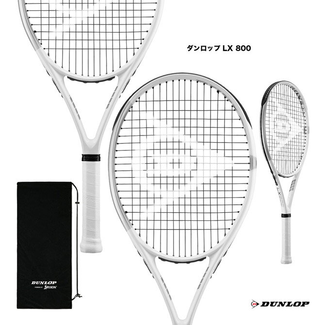 ラケット ダンロップ DUNLOP テニスラケット ダンロップ LX 800 DUNLOP LX 800 DS22108