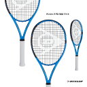 _bv DUNLOP ejXPbg _bv FX 500 Cg DUNLOP FX 500 LITE DS22303