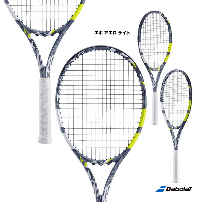 バボラ BabolaT テニスラケット エボ アエロ ライト EVO AERO LITE 101507