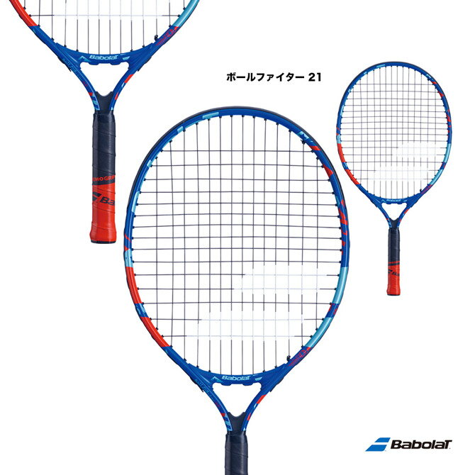 バボラ BabolaT テニスラケット ジュニア ボールファイター 21 BALL FIGHTER 21 140480