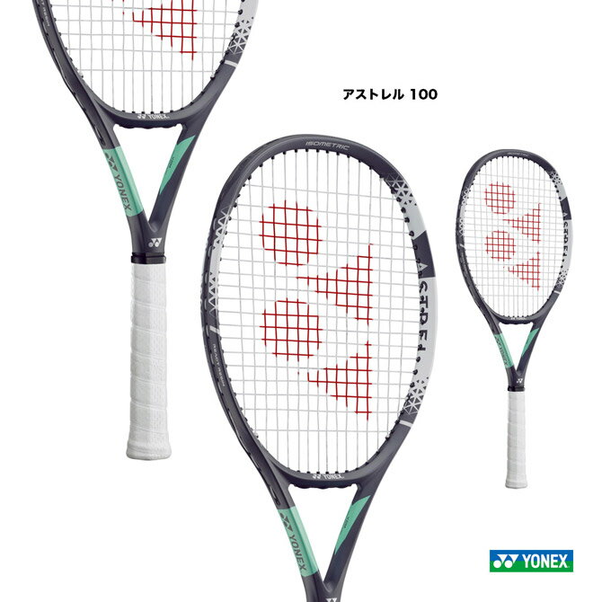 ヨネックス YONEX テニスラケット アストレル 100 