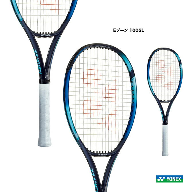 ヨネックス YONEX テニスラケット Eゾーン 100SL EZON
