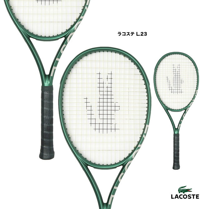 ラコステ LACOSTE テニスラケット ラコステ L.23 LACOSTE L.23 18LACL230