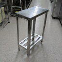 【中古】作業台 BGなし 幅300×奥行550×高さ800 【送料別途見積】【業務用】【飲食店 店舗 厨房機器 作業台 業務用作業台】