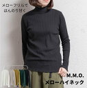 m.m.o.リブハイネックメロートップス レディース トップス Tシャツ カットソー 春秋冬 アイボリー/グレージュ/イエロー/グリーン/ブラック M/L