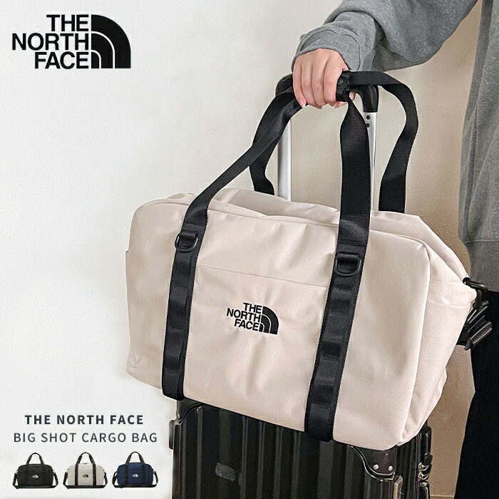 ザ・ノース・フェイス 旅行・トラベルバッグ メンズ 送料無料 メール便 国内発送】THE NORTH FACE ザノースフェイス BIG SHOT CARGO BAG ボストン バッグ キャリーオンバッグ ビッグ 大きめ 旅行 修学旅行 家族旅行 合宿 大容量 スポーツ シンプル ポリエステル 2泊 1泊NN2PP60A ロゴ