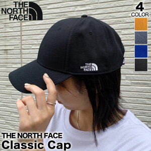 ＼2点以上で500円OFFクーポン対象／【送料無料】THE NORTH FACE ザ ノースフェイス Classic Cap クラシック キャップ 帽子 ベースボールキャップ 野球帽 6パネル シンプル 小さめ 小さい ロゴ ブラック ネイビー タン グレー 黒 紺 イエロー 黄色 灰色 無地 正規品 NF0A4VU9