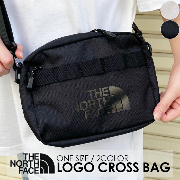 【メール便 送料無料 国内発送】THE NORTH FACE ザ ノースフェイス LOGO CROSS BAG ロゴクロスバッグ ショルダーバッグ 肩掛け 斜め掛け 調節可能 ノース 鞄 かばん ボディバッグ スクエア ロゴ クロスボディー NN2PN57