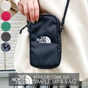 【国内発送 メール便 送料無料】THE NORTH FACE ザ ノースフェイス SIMPLE MINI BAG シンプル ミニ バッグ ショルダー ポシェット 鞄 カバン コンパクト 小さめ 小さい ポケット ポーチ クロスボディー 財布 スマホショルダー 正規品 NN2PN52