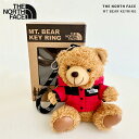 【送料無料】THE NORTH FACE / MT BEAR KEYRING キーホルダー くま テディベア ぬいぐるみ バッグチャーム