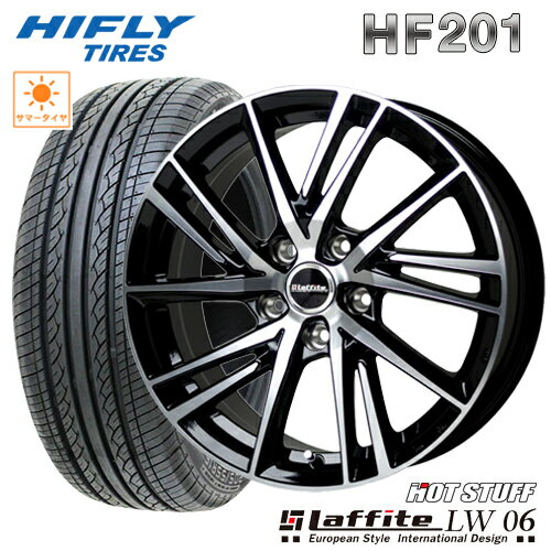 サマータイヤ 195/65R15 HIFLY HF201 ハイフライ エイチエフ ニイマルイチ HOTSTUFF Laffite LW-06 ラフィットLW06 6.0-15 5/114 ノア ヴォクシー セレナ ステップワゴン タイヤ付ホイール4本セット