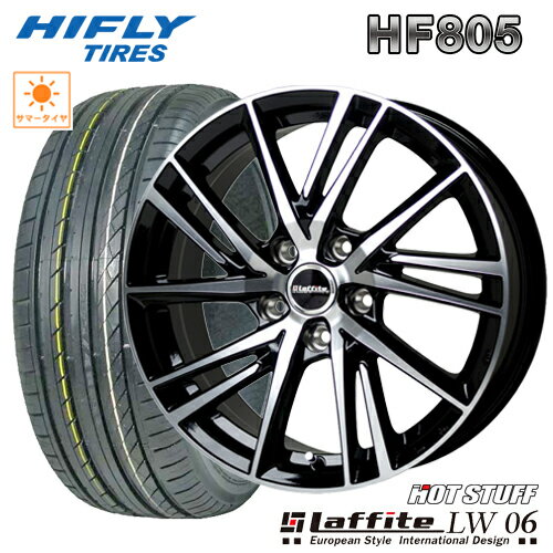 サマータイヤ 225/45R18 HIFLY HF805 ハイフライ エイチエフ ニイマルイチ HOTSTUFF Laffite LW-06 ラフィットLW06 7.0-18 5/114 キックス ジューク リーフ ヴェゼル タイヤ付ホイール4本セット