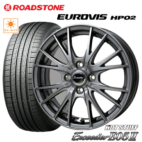 サマータイヤ 155/65R14 NEXEN ROADSTONE EUROVIS HP02 ネクセン ロードストーン ユーロビズHP02 HOTSTUFF Exceeder E05II ホットスタッフ エクシーダーE05II 4.5-14 4/100 サクラ デイズ N-BOX スペーシア アルト タイヤ付ホイール4本セット