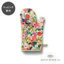 【12時までのご注文で当日出荷】ライフルペーパー ミトン ガーデンパーティ Rifle Paper Co. 鍋つかみ 片手 1枚