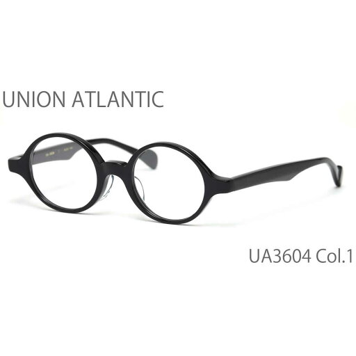 UA3604 1 45サイズ UNION ATLANTIC ユニオンアトランティック メガネ 日本製 丸メガネ メンズ レディース UA3604 1 45サイズ UNION ATLANTIC ユニオンアトランティック メガネ 日本製 丸メガネ メンズ レディース