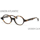 UA3604 4 45サイズ UNION ATLANTIC ユニオンアトランティック メガネ 日本製 丸メガネ メンズ レディース