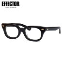 エフェクター FUZZ S BKG 48 メガネ 伊達メガネレンズ付 EFFECTOR ファズ エス メイドインジャパン 日本製 国産 鯖江 メンズ レディース(4)