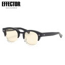 エフェクター REFRAIN BK2BKM/BR 49 サングラス EFFECTOR リフレイン 黒縁 くろぶち ツートン ブラウンレンズ made in Japan 日本製 メンズ レディース