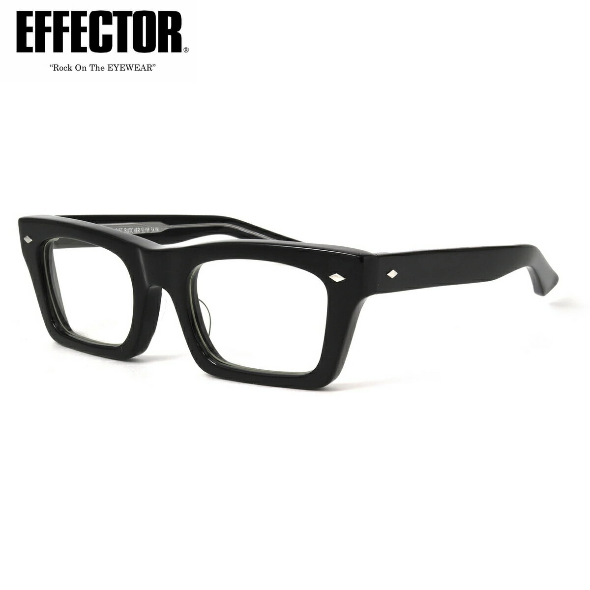 エフェクター メガネ DIRT BK 53 UVカット 伊達メガネレンズ付 EFFECTOR × DIET BUTCHER SLIM SKIN ダイエットブッチャースリムスキン ダート 人気 おしゃれ 太フレーム 太い 黒縁 日本製 鯖江 メンズ レディース