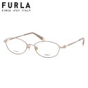 フルラ VFU610J 0F47 52 メガネ FURLA レディース