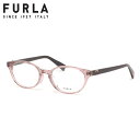 フルラ VFU799J 0D48 50 メガネ FURLA キーホールブリッジ レディース