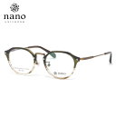 ナノ・ユニバース NU-2034 2 49 メガネ nano UNIVERSE クラウンパント βチタン メンズ レディース