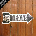 アメリカン雑貨 サインプレート ブリキ看板 矢印 TEXAS ROUTE66 ルート66 テキサス 壁掛け ガレージ インテリア アメリカンヴィンテージ BIKE 車 カリフォルニア ダイナー