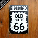 アメリカン雑貨 サインプレート ブリキ看板 ルート66 HISTORIC ROUTE66 ガレージ インテリア アメリカンヴィンテージ BIKE 車 カリフォルニア ダイナー