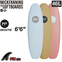 【SALE35％OFF】MFソフトボード BEASTIE 6 039 6 ビースティ 初心者 ファンボード 2023年 softboard ソフトボード ミックファニング MICK FANNING EPS素材 オフィシャル正規店