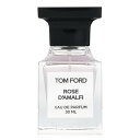 【月間優良ショップ受賞】 Tom Ford Rose D'Amalfi Eau De Parfum Spray トム フォード Rose D'Amalfi Eau De Parfum Spray 30ml/1oz 送料無料 海外通販