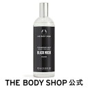 ザ・ボディショップ 【 公式 】ブラックムスク フレグランスミスト 100mL ザボディショップ THE BODY SHOP ボディショップ コスメ ギフト 女性 プレゼント 誕生日 退職 いい香り 香水 ユニセックス フレグランス