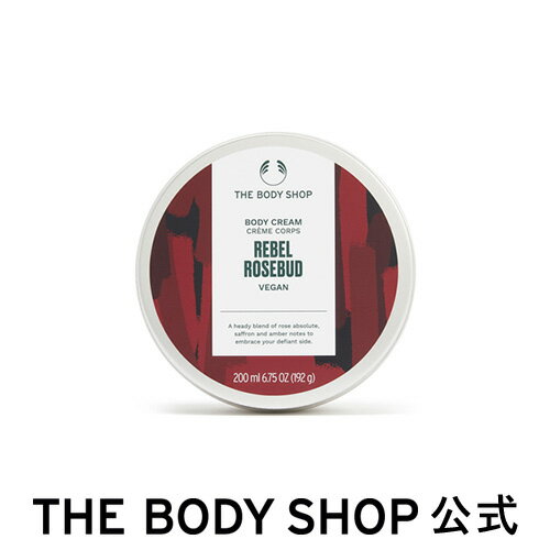 【 公式 】【数量限定】レベル ローズバッド ボディクリーム 200mL ザボディショップ THE BODY SHOP ボディショップ ボディクリーム ボディークリーム いい香り 保湿クリーム ボディケア しっとり 保湿 高保湿 乾燥 潤い 乾燥肌 全身 敏感肌 オーガニック 女性 プレゼント