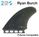 TRUE AMES Ryan Burch Twin Fin