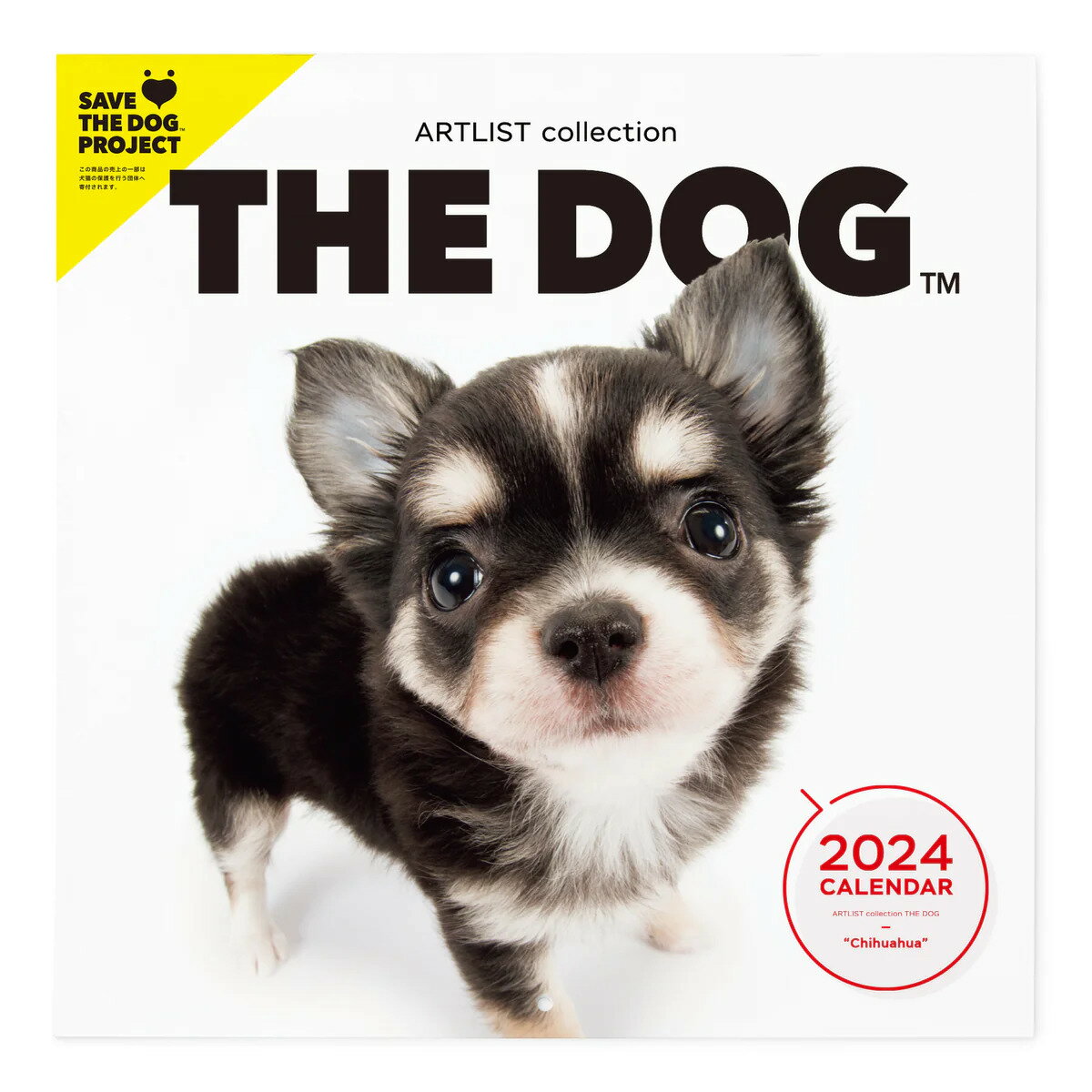 THE DOG 2024年 カレンダー 大判サイズ（チワワ）壁掛け ブックレット式 魚眼レンズ オリジナルシール付き 動物 いぬ イヌ 犬 壁掛 【THE DOG公式ストア】