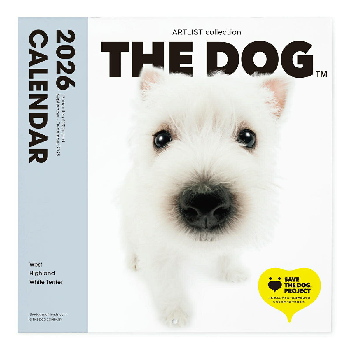 THE DOG 2026年 カレンダー 大判サイズ（ウエスト・ハイランド・ホワイト・テリア)壁掛け ブックレット式 魚眼レンズ オリジナルシール付き 動物 いぬ イヌ 犬 壁掛 【THE DOG公式ストア】