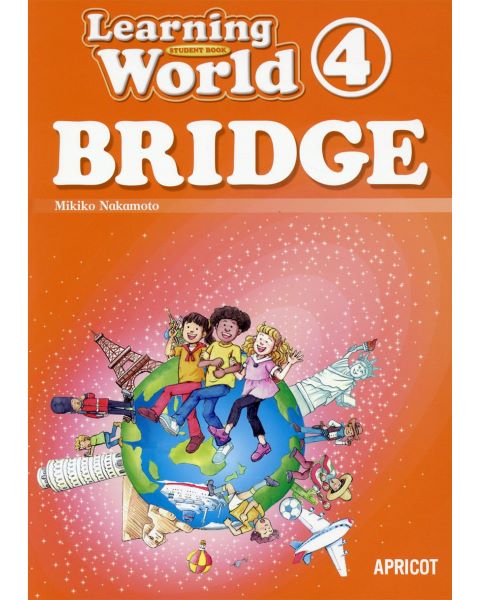 Learning World 4 BRIDGE Student Book