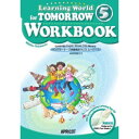 Learning World 5 Tomorrow (2nd Edition) Workbook with CD