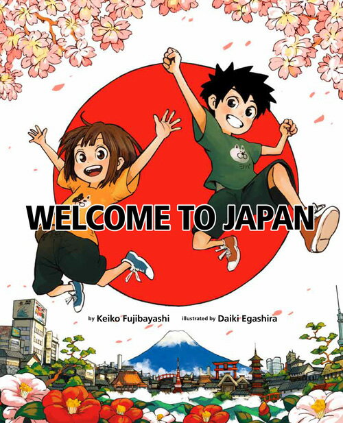 【Welcome to Japan + MP3 Audio Download(QRコード付き）絵本】英語 けこりん英語教室