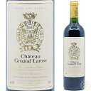 Vg[ OI[ [Y 2004 750ml tX {h[ ԃC Chateau Gruaud Larose 2004