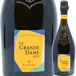 ヴーヴ クリコ ”ラ グラン ダーム” ブリュット 2015 750ml シャンパン シャンパーニュ Veuve Clicquot Ponsardin 