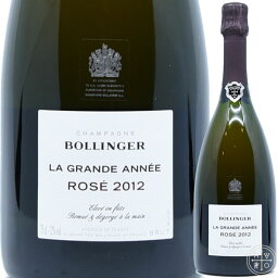 ボランジェ ラ グラン ダネ ロゼ ブリュット2012 750ml シャンパン シャンパーニュ Bollinger La Grand Année Ros? Brut 2012