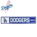 ロサンゼルス ドジャース公式グッズストリートサイン インテリアグッズ 看板WINCRAFT MLB ST SIGN 3.75×19 DODGERSMLB メジャ...