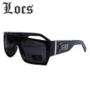 メンズ サングラスLOCS ローク ロックス8LOC91010-BKBLACK(ブラック)黒 西海岸 チカーノ チカーナ WESTSIDE LA LOS ANGELES